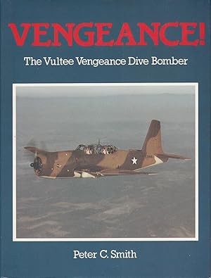 Vengeance! - The Vultee Vengeance Dive Bomber