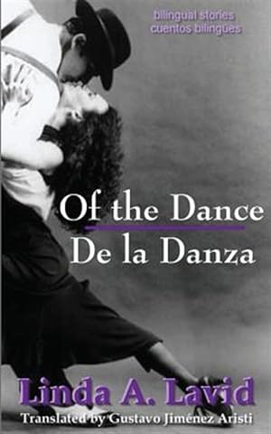 Seller image for Of the Dance/De la Danza (English & Spanish Edition) for sale by GreatBookPricesUK