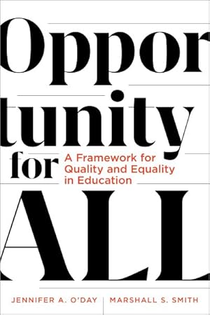 Seller image for Opportunity for All : A Framework for Quality and Equality in Education for sale by GreatBookPricesUK