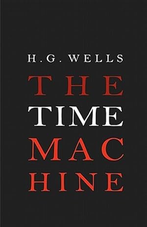 Image du vendeur pour The Time Machine mis en vente par GreatBookPricesUK