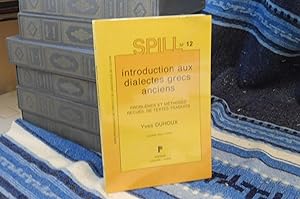 introduction aux dialectes grecs anciens Problèmes et méthodes recueil de textes traduits