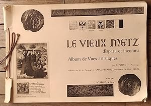 le VIEUX METZ disparu et inconnu - ALBUM de VUES ARTISTIQUES - 1934