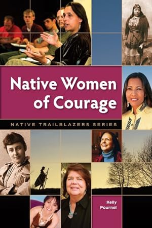 Seller image for Native Women of Courage for sale by GreatBookPricesUK