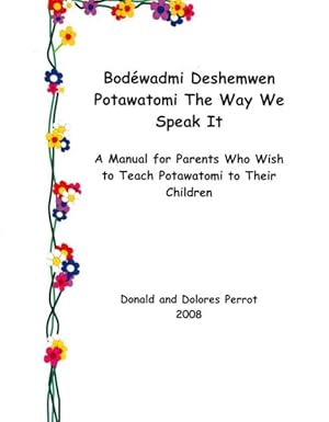 Imagen del vendedor de A Manual for Parents Who Wish to Teach Potawatomi to Their Children -Language: North American Indian a la venta por GreatBookPricesUK