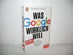Immagine del venditore per Was Google wirklich will: Wie der einflussreichste Konzern der Welt unsere Zukunft verndert. venduto da buecheria, Einzelunternehmen