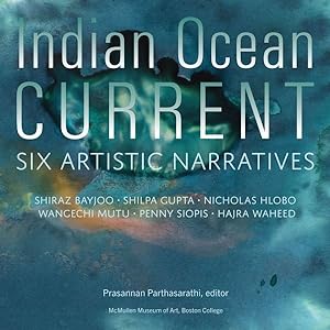 Seller image for Indian Ocean Current : Six Artistic Narratives for sale by GreatBookPricesUK