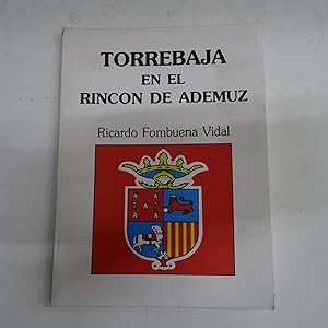 Imagen del vendedor de TORREBAJA EN EL RINCON DE ADEMUZ. a la venta por Librera J. Cintas
