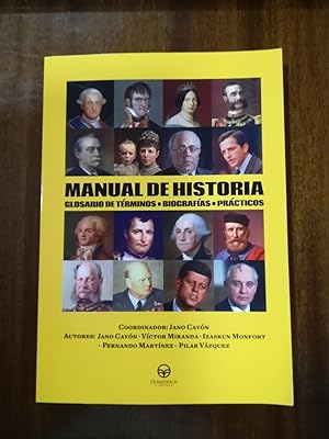 Bild des Verkufers fr Manual de Historia: Glosario de trminos, biografas y prcticos zum Verkauf von Domiduca Libreros