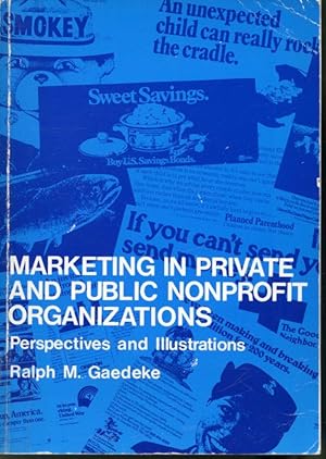 Immagine del venditore per Marketing in Private and Public Nonprofit Organizations : Perspectives and illustrations venduto da Librairie Le Nord