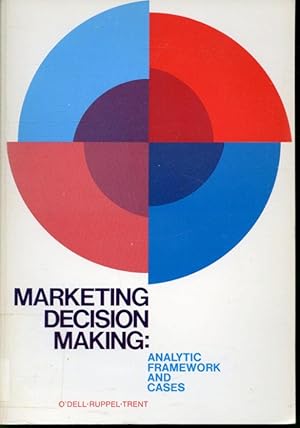 Imagen del vendedor de Marketing Decision Making : Analytic Framework and Cases a la venta por Librairie Le Nord