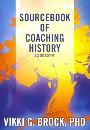 Bild des Verkufers fr Sourcebook of Coaching History zum Verkauf von GreatBookPricesUK