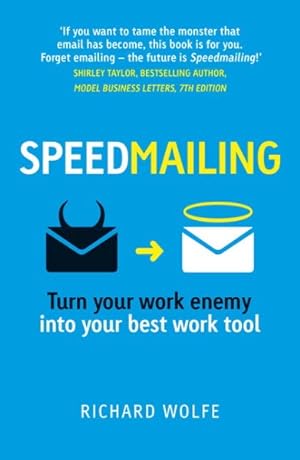 Seller image for Speedmailing : Turn your work enemy into your best work tool for sale by GreatBookPricesUK