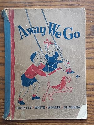 Seller image for Away We Go; The Road To Safety for sale by Grandma Betty's Books