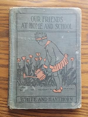 Seller image for Our Friends at Home and School for sale by Grandma Betty's Books