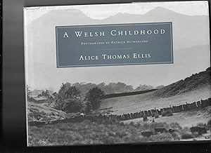 Seller image for A Welsh Childhood for sale by Gwyn Tudur Davies