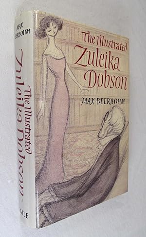 The Illustrated Zuleika Dobson or an Oxford Love Story