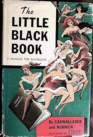 Seller image for The Little Black Book: A Manual for Bachelors for sale by Kaleidoscope Books & Collectibles