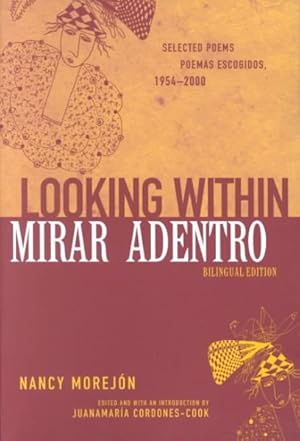 Seller image for Looking Within/Mirar Adentro : Selected Poems/Poemas Escogidos, 1954-2000 for sale by GreatBookPricesUK