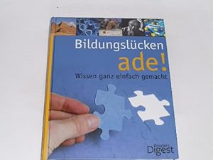 Seller image for Bildungslcken ade!. Wissen ganz einfach gemacht for sale by Der-Philo-soph