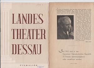 Landestheater Dessau. Heft 9 der Spielzeit 1954 / 1955. - Mit Besetzungsliste zu: Pygmalion ( Ber...