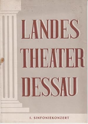 Image du vendeur pour Landestheater Dessau. Heft 6 der Spielzeit 1952 / 1953. - I. Sinfonie - Konzert. - Leitung: Erich Riede. - Solist: Hugo Steurer ( Klavier ). - Vortragsfolge: Johann Sebastian Bach / Heinrich Sutermeister / Johannes Brahms. - Weiterer Inhalt: Erhard Schmidt - Die brandenburgischen Konzerte von Johann Sebastian Bach / ber die Komponisten und Stcke. mis en vente par Antiquariat Carl Wegner