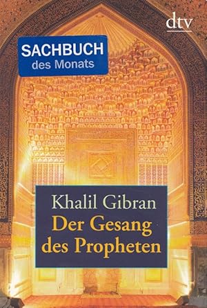 Bild des Verkufers fr Der Gesang des Propheten. Hrsg. von Bettina Lemke. Ins Dt. bertr. von Giovanni und Ditte Bandini / dtv ; 34451 zum Verkauf von Versandantiquariat Nussbaum