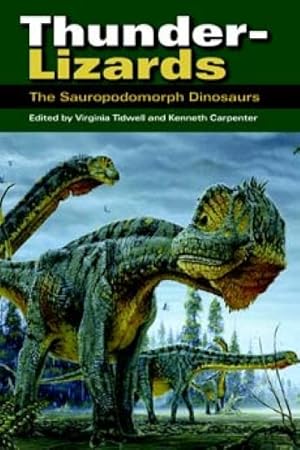 Seller image for Thunder-lizards : The Sauropodomorph Dinosaurs for sale by GreatBookPricesUK