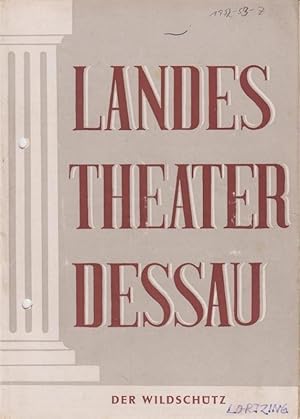 Image du vendeur pour Landestheater Dessau. Heft 7 der Spielzeit 1952 / 1953. - Mit Besetzungsliste zu: Der Wildschtz ( Albert Lortzing ), komische Oper. - Inszenierung: Horst Wolf. - Bhnenbild: Manfred Schrter. - Darsteller: H. G. Nowotny / Albert Hrmeyer, Magdalena Gntzel, Kurt Reinhardt, Anita Allwardt, Margot Voigt, Ina Fabaender / Anny Drr u. a. - Weiterer Inhalt: Erhard Schmidt ber Lortzing / Aus einem Brief Lortzings an seinen Freund Dringer / Die Handlung / Entstehung / Urteile ber den Meister. mis en vente par Antiquariat Carl Wegner