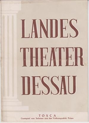 Bild des Verkufers fr Landestheater Dessau. Heft 23 der Spielzeit 1953 / 1954. - Mit Besetzungsliste zu: Tosca ( Giacomo Puccini ). - Gastspiel von Solisten aus der Volksrepublik Polen am 1. Mrz 1954. - Inszenierung: Willy Bodenstein. - Bhnenbild : Manfred Schrter. - Darsteller: Marja Foltyn ( Staatsoper Warschau ), Waclaw Domieniecki ( Staatsoper Poznan ), Andrzej Hiolski ( Opernhaus Bytom ), Richard Surek, Friedr.-Wilhelm Siewert, Kurt Reinhardt, Fritz Drr und Erna Bellmann. - Weiterer Inhalt u. a. : Julius Kapp ber Puccini / Entstehung der Oper / Handlung. zum Verkauf von Antiquariat Carl Wegner