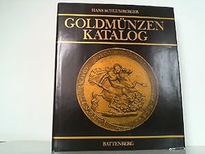 Goldmünzenkatalog. Europa mit Türkei seit 1800.