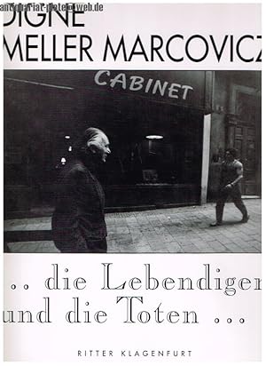 .die Lebendigen und die Toten . Darstellungen aus 30 Jahren (1960-1990).