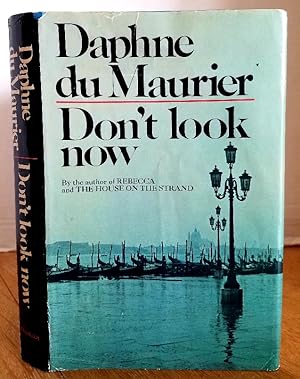 Seller image for DON'T LOOK NOW for sale by MARIE BOTTINI, BOOKSELLER