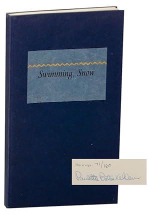 Seller image for Swimming, Snow (Signed Limited Edition) for sale by Jeff Hirsch Books, ABAA
