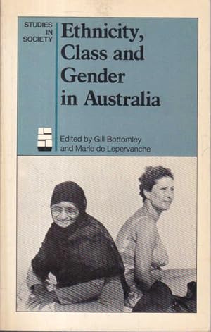 Seller image for Ethnicity, Class and Gender in Australia (Studies in Society) for sale by Goulds Book Arcade, Sydney