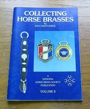 Collecting Horse Brasses - Volume II.