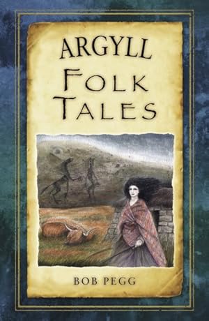 Seller image for Argyll Folk Tales for sale by GreatBookPricesUK