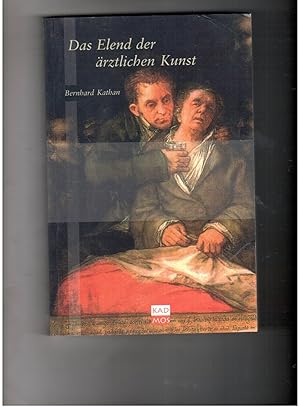 Seller image for Das Elend der rztlichen Kunst for sale by manufactura