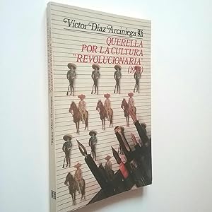 Immagine del venditore per Querella por la cultura revolucionaria (1925) venduto da MAUTALOS LIBRERA