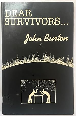 Seller image for Dear survivors : planning after nuclear holocaust: war avoidance for sale by Joseph Burridge Books