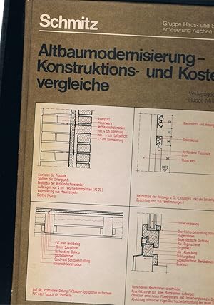 Imagen del vendedor de Altbaumodernisierung Konstruktions -und Kostenvergleiche mit 367 Abbildungen und 14 Tabellen a la venta por manufactura