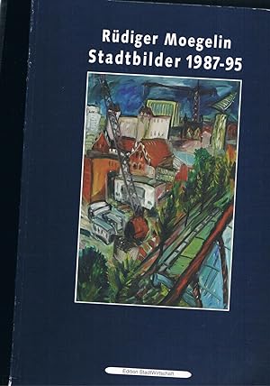 Bild des Verkufers fr Stadtbilder 1987-1995 lbilder Skizzen Berlin zum Verkauf von manufactura