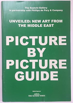 Imagen del vendedor de Unveiled : new art from the Middle East : picture by picture guide a la venta por Joseph Burridge Books