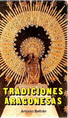 Imagen del vendedor de Tradiciones Aragonesas . a la venta por Librera Astarloa