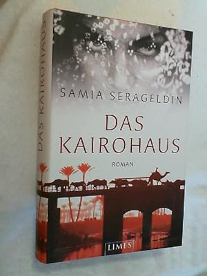 Seller image for Das Kairohaus : Roman. for sale by Versandantiquariat Christian Back