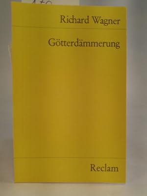 Bild des Verkufers fr Gtterdmmerung : Libretto (dt) Textbuch mit Varianten der Partitur zum Verkauf von ANTIQUARIAT Franke BRUDDENBOOKS