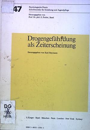 Seller image for Drogengefhrdung als Zeiterscheinung. Psychologische Praxis ; 47 for sale by books4less (Versandantiquariat Petra Gros GmbH & Co. KG)