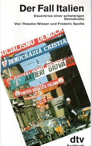 Seller image for Der Fall Italien. Dauerkrise einer schwierigen Demokratie. for sale by Antiquariat Jterbook, Inh. H. Schulze