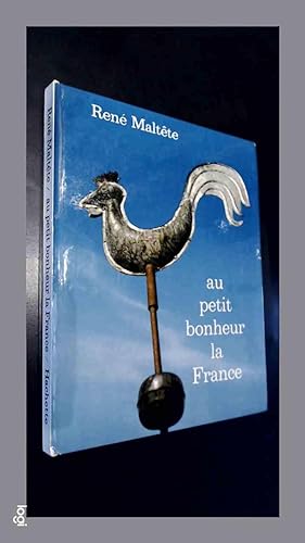 Image du vendeur pour Au petit bonheur la France mis en vente par Von Meyenfeldt, Slaats & Sons