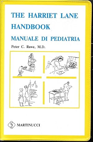 Imagen del vendedor de The harriet lane handbook. Manuale di Pediatria (edizione italiana) a la venta por librisaggi
