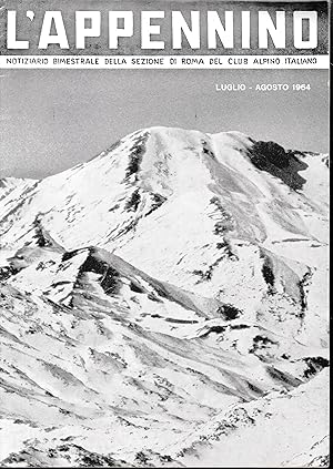 L'Appennino. Notiziario bimestrale della sez. di Roma del Club Alpino Italiano: Luglio-Agosto 1964